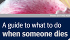 What to do When Someone Dies