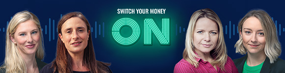 Switch your money on podcast