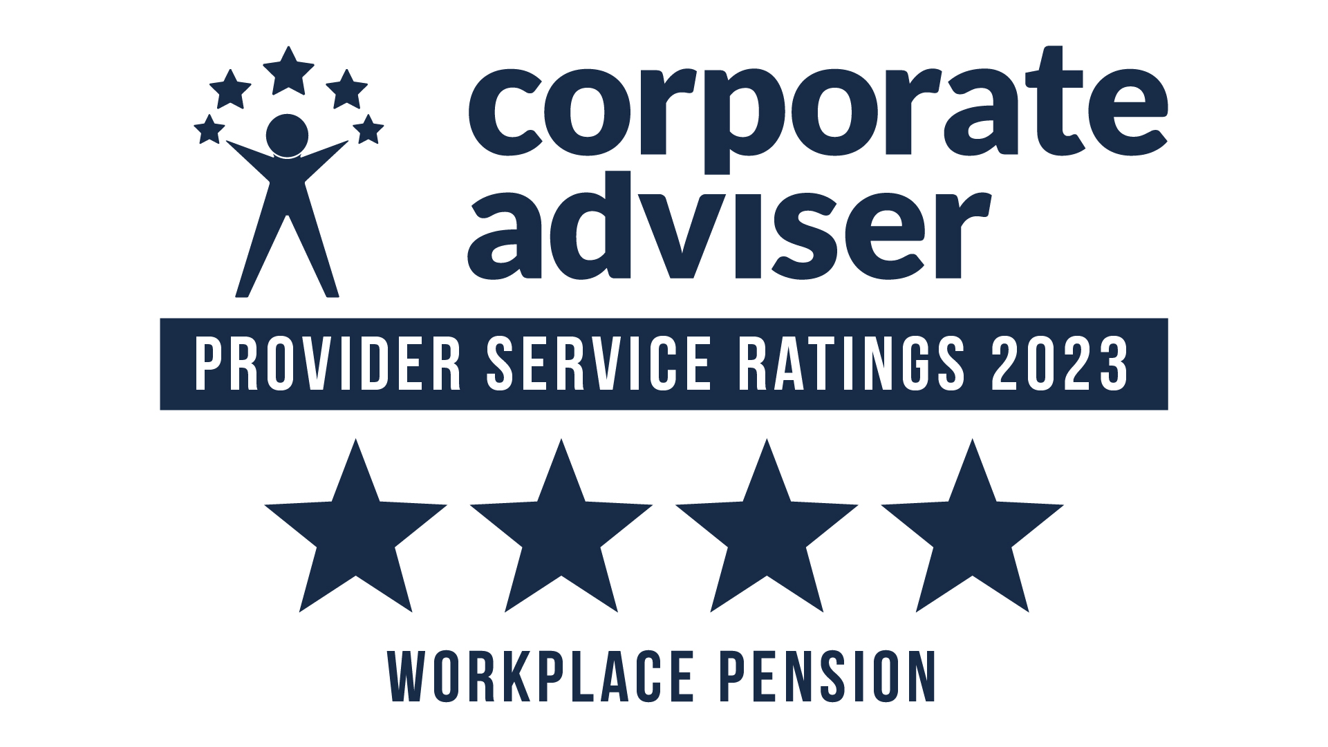 4 stars in the workplace pension category from the Corporate Adviser
                Service Ratings Awards 2023